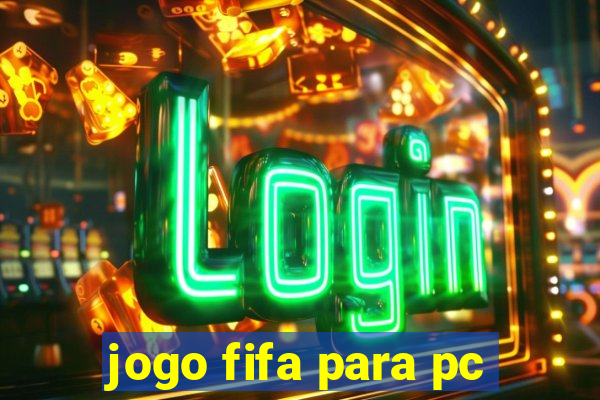 jogo fifa para pc